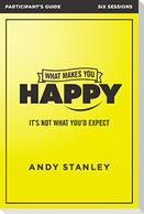 What Makes You Happy Participant's Guide