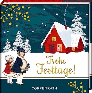Frohe Festtage. Coppenrath, 2022.