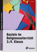 Basteln im Religionsunterricht - 3./4. Klasse