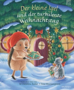 Butler, M Christina. Der kleine Igel und der turbulente Weihnachtstag - Eine einfühlsame Winter- und Weihnachtsgeschichte zum Vorlesen. Ein Kinderbuch-Klassiker ab 3 über Freundschaft und Zusammenhalt. Brunnen-Verlag GmbH, 2025.