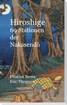 Hiroshige 69 Stationen der Nakasendo