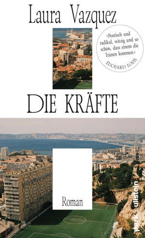 Vazquez, Laura. Die Kräfte - Roman | Für Leser:innen von Ocean Vuong und Édouard Louis. park x ullstein, 2026.