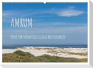 Amrum - Perle im nordfriesischen Wattenmeer (Wandkalender 2025 DIN A2 quer), CALVENDO Monatskalender