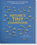 Nature's Tiny Champions
