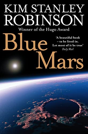 Robinson, Kim Stanley. Blue Mars. HarperCollins, 2009.