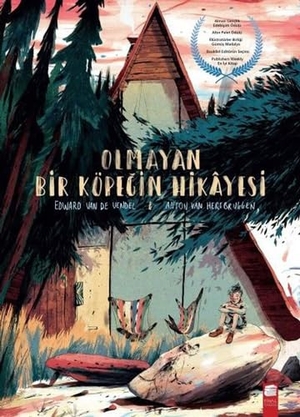 de Vendel, Edward van. Olmayan Bir Köpegin Hikayesi. Final Kültür Sanat Yayinlari, 2018.