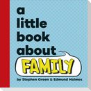 A Little Book About Family