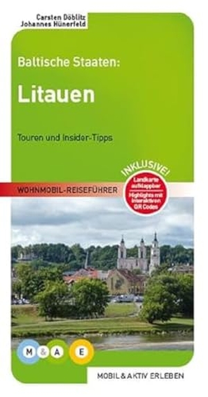 Döblitz, Carsten / Johannes Hünerfeld. Litauen - Baltische Staaten. MOBIL & AKTIV ERLEBEN, 2021.