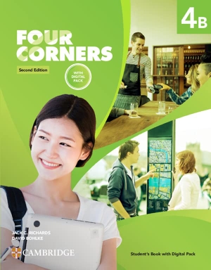 Richards, Jack C / David Bohlke. Four Corners Level 4b Student's Book with Digital Pack. Cambridge University Press, 2023.