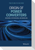 Origin of Power Converters C