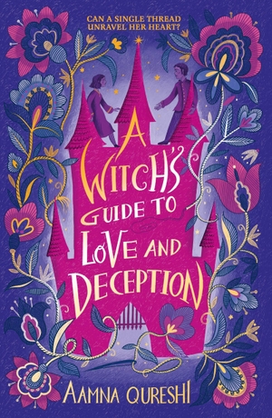 Qureshi, Aamna. A Witch's Guide to Love and Deception - A cosy YA fantasy from the author of The Baby Dragon Cafe. Wayland, 2026.