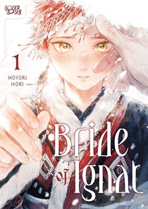 Mori, Moyori. Bride of Ignat, Volume 1. TokyoPop, 2026.