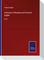 Dictionary of Obsolete and Provincial English