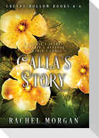 Calla's Story (Creepy Hollow Books 4, 5 & 6)