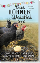 Das Hühner-Weichei