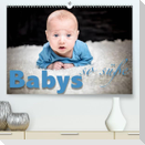 Babys - so süße (Premium, hochwertiger DIN A2 Wandkalender 2023, Kunstdruck in Hochglanz)
