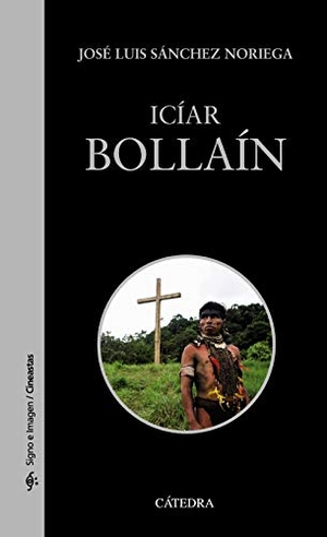 Sánchez Noriega, José Luis. Icíar Bollaín. Ediciones Cátedra, 2021.