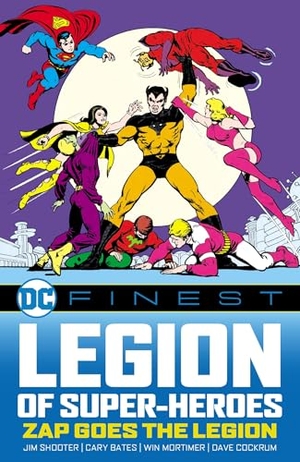 Shooter, Jim. DC Finest: Legion of Super-Heroes: Zap Goes the Legion. DC Comics, 2024.