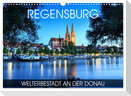 Regensburg - Welterbestadt an der Donau (Wandkalender 2025 DIN A3 quer), CALVENDO Monatskalender
