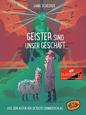 Scheerer, Jana. Geister sind unser Geschäft - Aus den Akten der Detektei Donnerschlag (Bd. 2). WOOW Books, 2020.