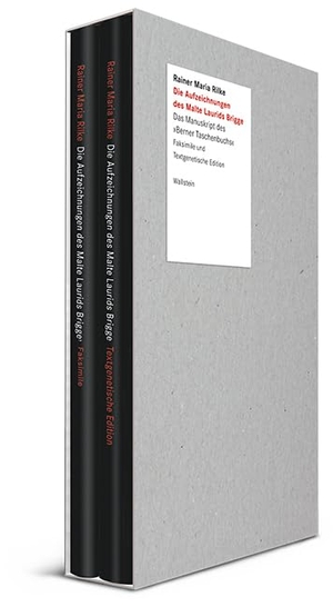 Rilke, Rainer Maria. Die Aufzeichnungen des Malte Laurids Brigge - Das Manuskript des »Berner Taschenbuchs«. Faksimile und Textgenetische Edition. Wallstein Verlag GmbH, 2012.