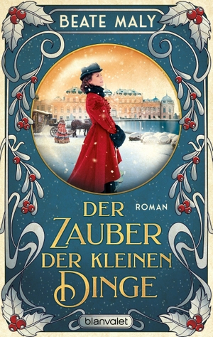 Maly, Beate. Der Zauber der kleinen Dinge - Roman. Blanvalet Taschenbuchverl, 2026.