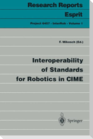 Interoperability of Standards for Robotics in CIME