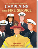 The Strength Behind the Bravest Chaplains in the Fire Service