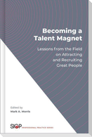 Becoming a Talent Magnet