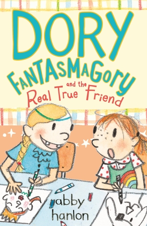 Hanlon, Abby. Dory Fantasmagory - The Real True Friend. Faber and Faber, 2017.