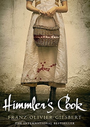 Giesbert, Franz-Olivier. Himmler's Cook. Atlantic Books (UK), 2016.