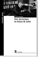 Seis personajes en busca de autor
