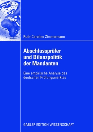 Zimmermann, Ruth-Caroline. Abschlussprüfer und Bilanzpolitik der Mandanten - Eine empirische Analyse des deutschen Prüfungsmarktes. Gabler Verlag, 2008.
