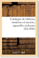 Catalogue de tableaux modernes et anciens, aquarelles et dessins