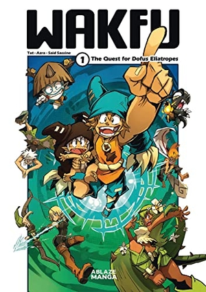 Tot / Azra. Wakfu Manga Vol 1: The Quest for the Eliatrope Dofus. Diamond Comic Distributors, 2023.