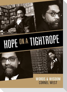 Hope on a Tightrope
