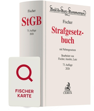 Fischer, Thomas / Anstötz, Stephan et al. Fischer/Anstötz/Lutz StGB Chat-Book 2027 - Buch + KI-Anwendung FRAG DEN FISCHER/ANSTÖTZ/LUTZ. C.H. Beck, 2026.