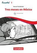 Encuentros Hoy Band 1 - Tres meses en México