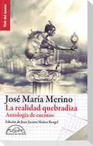 La realidad quebradiza : antología