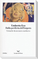 Dalla periferia dell'impero. Cronache da un nuovo medioevo