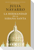 La Hermandad de la Sábana Santa (Edición Conmemorativa) / The Brotherhood of the Holy Shroud