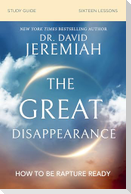 The Great Disappearance Bible Study Guide
