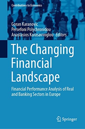 Karanovic, Goran / Anastasios Karasavvoglou et al (Hrsg.). The Changing Financial Landscape - Financial Performance Analysis of Real and Banking Sectors in Europe. Springer International Publishing, 2021.