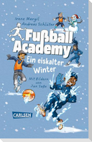 Fußball Academy: Ein eiskalter Winter