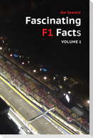 Fascinating F1 Facts, Volume 1