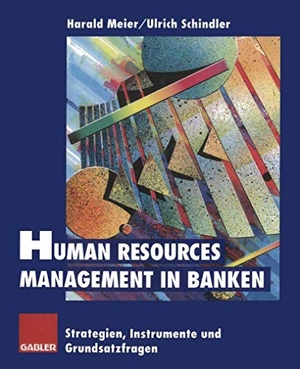 Meier, Harald (Hrsg.). Human Resources Management in Banken - Strategien, Instrumente und Grundsatzfragen. Gabler Verlag, 2012.