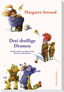 Drei drollige Dramen