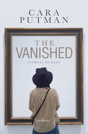 Putman, Cara C. The Vanished. Gale, a Cengage Group, 2024.