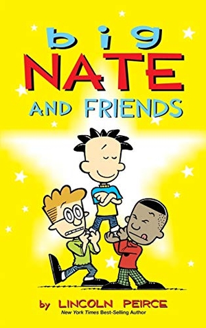 Peirce, Lincoln. Big Nate and Friends. Andrews McMeel Publishing, 2015.