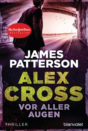 Patterson, James. Vor aller Augen - Ein Alex-Cross-Roman. Blanvalet Taschenbuchverl, 2005.